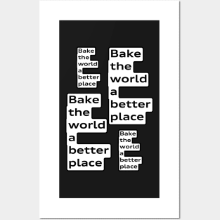 Apron: bake this world a better place Posters and Art